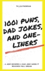 1001 Puns, Dad Jokes, and One-Liners - Book