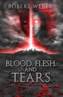 Blood, Flesh, and Tears - Book