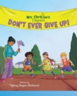 Don't Ever Give Up! - Book