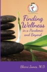 Finding Wellness in a Pandemic and Beyond - Book