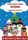 The Bear Family's Fabulous Christmas : A Christian Bear Picture Book - Book