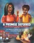 A Promised Deferred : The Massacre of Black Wall Street - Book