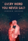 Every Word You Never Said - Book