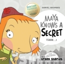 Maya Knows a Secret - Book
