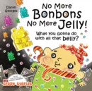 No More Bonbons No More Jelly! - Book