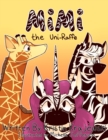 Mimi the Uni-Raffe : A Story About Acceptance and Kindness - eBook