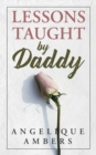 Lessons Taught By Daddy - Book