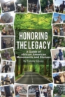 Honoring The Legacy : A Guide of African-American Monuments and Statues - Book