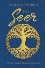 The Seer : Book One: The Full Circle Trilogy - Book
