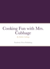 Cooking Fun with Mrs. Cubbage - Book