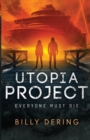 Utopia Project- Everyone Must Die - Book