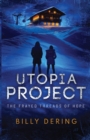 Utopia Project- The Frayed Threads of Hope - Book