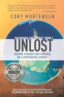 Unlost : Roaming Through South America on a Spontaneous Journey - Book
