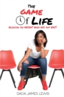The Game Of Life : Releasing The Weight When God Says Wait - Book