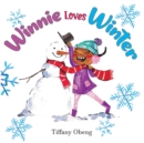 Winnie Loves Winter : A Delightful Children's Book about Winter - Book