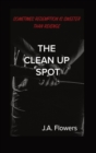 The Clean Up Spot - Book