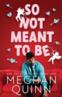 So Not Meant To Be - Book
