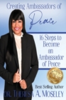 Creating Ambassadors of Peace : 16 Steps to Become an Ambassador of Peace - Book