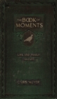 The Book of Moments - Book