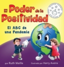 El poder de la positividad : El ABC de una pandemia - Book