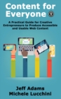 Content for Everyone : A Practical Guide for Creative Entrepreneurs to Produce Accessible and Usable Web Content - Book