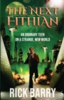 The Next Fithian : An Ordinary Teen on a Strange, New World - Book