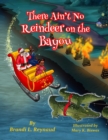There Ain't No Reindeer on the Bayou - Book
