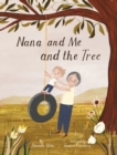 Nana and Me and The Tree - Book