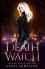 Death Watch : Arcane Souls World - Book