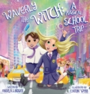 Waverly the Witch : A Magical School Trip - Book