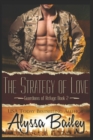 The Strategy of Love : (Guardians of Refuge Book 2) - Book