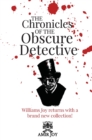 The Chronicles of the Obscure Detective : Williams Joy returns with a brand new collection! - Book