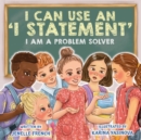 I Can Use an I Statement - Book