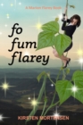 Fo Fum Flarey : A Marion Flarey Book - Book