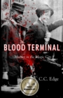 Blood Terminal : Murder in the Magic City - Book