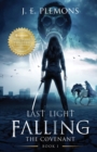 Last Light Falling - The Covenant, Book I - Book