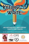 Keeping It Write! : An Anthology Written by Youth For Youth - eBook