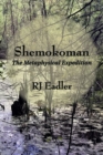 Shemokoman : The Metaphysical Expedition - Book