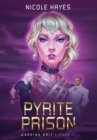 Pyrite Prison - Book