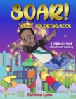 SOAR! Coloring Book : A Children's Book About Overcoming - Book