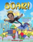 SOAR! : Monter en Fleche ! Un livre pour enfants au theme du depassement - Book