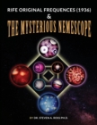 Rife Original Frequencies (1936) & The Mysterious Nemescope - Book