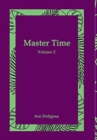 Master Time : Volume 2 - Book