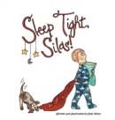 Sleep Tight, Silas - Book