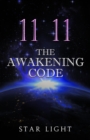 11 11 The Awakening Code - eBook