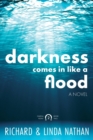 Darkness Comes In Like A Flood - Book