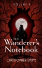 The Wanderer's Notebook Volume II - Book