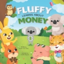 Fluffy Learns About Money - Book