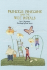 Princess Pinecone and the Wee Royals - Book