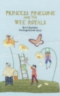 Princess Pinecone and the Wee Royals - Book